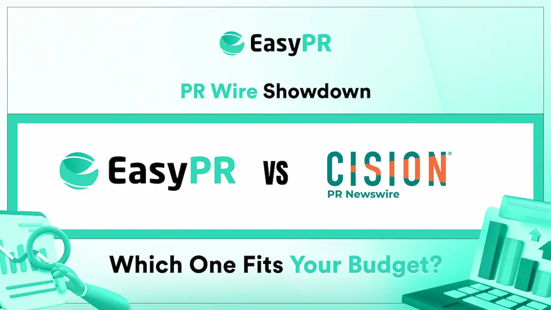 Differences of EasyPRwire and Cision PR Newswire, a guide of both package budget.