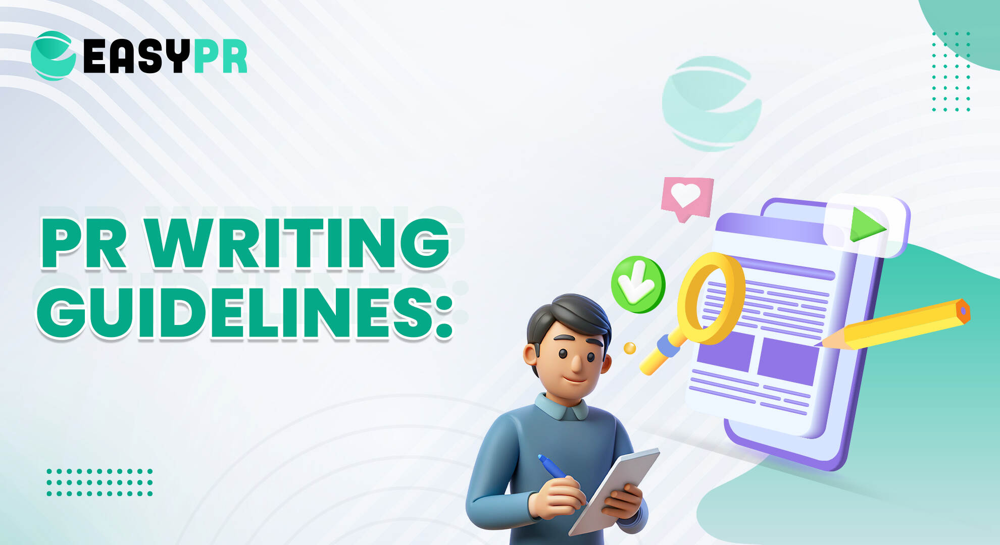 3D illustration of a person holding a tablet with 'PR Writing Guidelines' text, surrounded by icons like a magnifying glass and checklist, against a gradient background.