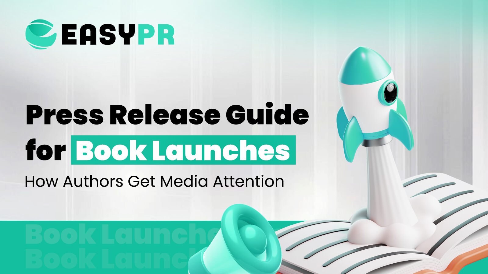 Promotional image for a book launch guide by EasyPR. Features a stylized rocket ship on an open book, with bold text about press releases.