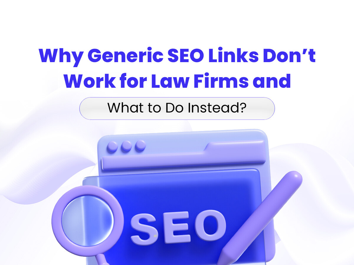 SEO concept image showing why generic backlinks fail for law firms and the importance of targeted legal link building strategies